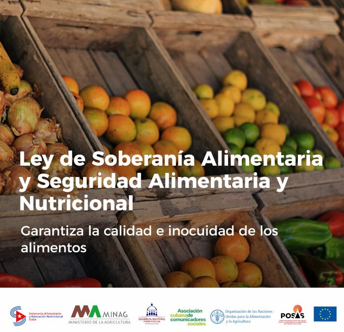 La Ley de Soberanía Alimentaria y Seguridad Alimentaria y Nutricional (Ley SSAN): Un Pilar para el Futuro Alimentario de Cuba