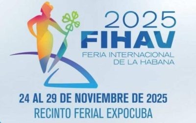 FIHAV 2025: Una nueva oportunidad para Cuba de demostrar su valor